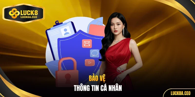 Bảo vệ thông tin cá nhân